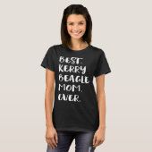Best Kerry Beagle Mom Ever T-Shirt (Vorne ganz)