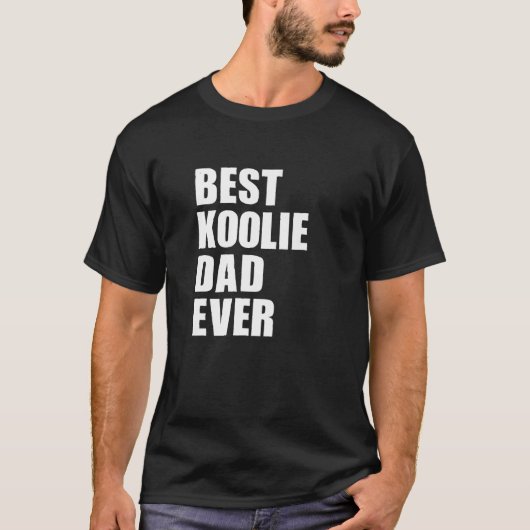 Best Koolie Vater Ever Funny Australian Koolie Dog T-Shirt (Vorderseite)
