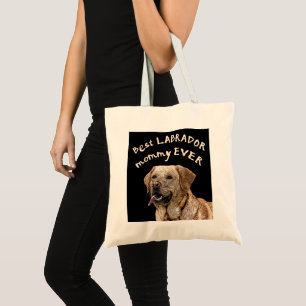 Best Labrador Mommy jemals Tragetasche