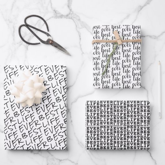 Best Life Ever Black and White Typografy Fun Geschenkpapier Set (Vorderseite)