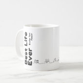 Best Life Ever - Individuelle Tasse (Vorderseite Links)