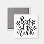 Best Life je Splash Kalligrafie Schwarz-Weiß Magnet (Vorderseite/Rückseite)