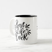 Best Life je Splash Kalligrafie Schwarz-Weiß Zweifarbige Tasse (Vorderseite Links)
