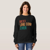 Best Line Cook Ever Appreciation  Culinary Career Sweatshirt (Vorne ganz)