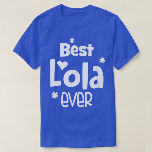 Best Lola EverBest Lola T-Shirt (Design vorne)