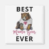 Best Mama Bear Ever Magnet (Vorne)