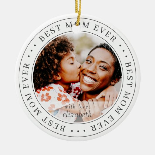 Best Mama Ever Classic Simple Foto Keramik Ornament (Vorne)