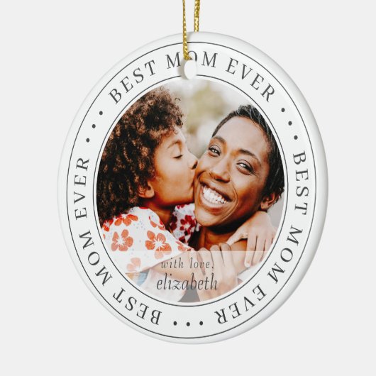 Best Mama Ever Classic Simple Foto Keramik Ornament (Links)