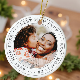 Best Mama Ever Classic Simple Foto Keramik Ornament