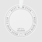 Best Mama Ever Classic Simple Foto Ornament (Vorderseite)