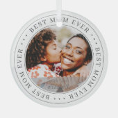 Best Mama Ever Classic Simple Foto Ornament Aus Glas (Vorderseite)