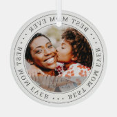 Best Mama Ever Classic Simple Foto Ornament Aus Glas (Rückseite)