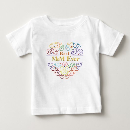 Best Mama Ever Colors T - Shirt (Vorderseite)