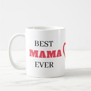 Best Mama Ever Elegante Elegante Elegante Kunst, D Kaffeetasse