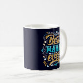 Best Mama Ever Retro Geblüht Kaffeetasse (VorderseiteRechts)