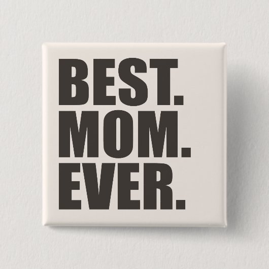 Best. Mama. Immer. Button (Vorderseite)