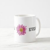 BEST MAMA JE Pink Daisy Blume Mütter Tag Kaffeetasse (VorderseiteRechts)