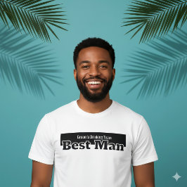 Best Man Groom's Drinking Team Humorous Bachelor T-Shirt