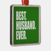 Best. Mann. Immer.(Grün) Ornament Aus Metall (Rechts)