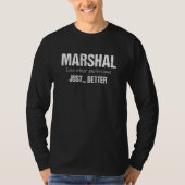 Best Marshal wie andere Berufe einfach besser T-Shirt (Vorderseite)