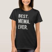 Best Mema Ever Family Grandma T-Shirt (Vorderseite)