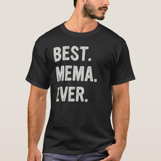 Best Mema Ever Family Grandma T-Shirt (Vorderseite)