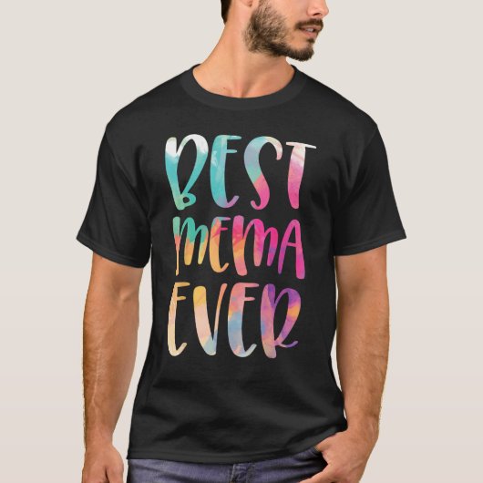 Best Mema Ever Mother s Day T-Shirt (Vorderseite)