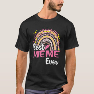 Best Meme Ever Funny Pink Leopard Regenbogenmütter T-Shirt