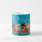 Best Mom Ever 4-Photo Aqua Peach Mothers Day  Kaffeetasse (Mittel)