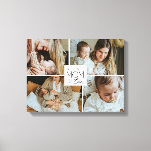 Best Mom Ever 4 Photo Collage Canvas Print Gift Leinwanddruck (Vorderseite)