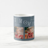 Best Mom Ever 4-Photo Slate Blue Mothers Day  Kaffeetasse (Mittel)