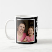 Best Mom Ever Black White Script 2 Photo Keepsake Kaffeetasse (Links)