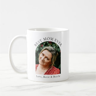 Best Mom Ever Custom Arch Photo  Kaffeetasse