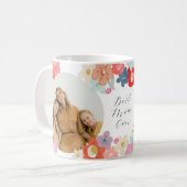 Best Mom Ever Custom Photo Keepsake Happy Floral Kaffeetasse (Vorderseite Links)