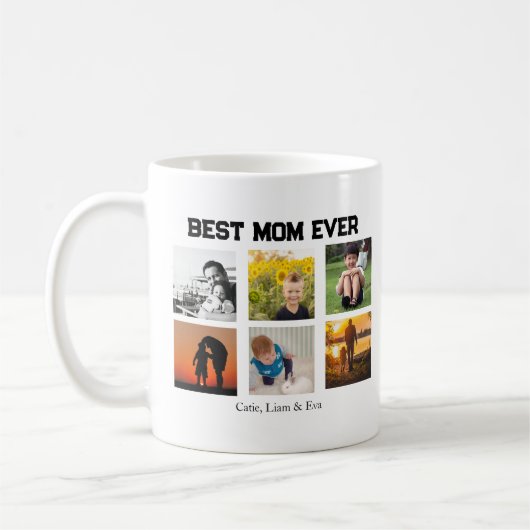 Best Mom Ever Customizable name and images Kaffeetasse (Links)