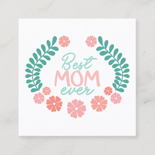 Best mom ever cute floral design begleitkarte (Vorderseite)