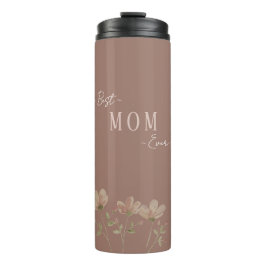 Best Mom Ever,Cute, Minimalist,Flowers Pattern, Thermosbecher
