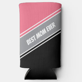 Best Mom Ever Elegant Black &Pink White Custom Selters Dosenkühler