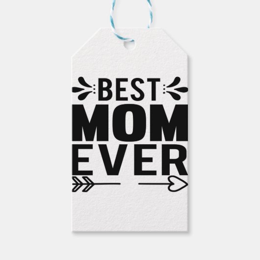 Best Mom Ever! Geschenkanhänger (Vorderseite)