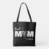 Best Mom Ever Heart Photo Mother's Day Black Tasche (Rückseite)