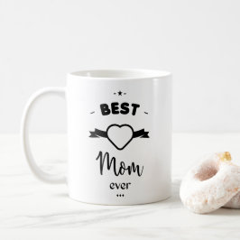 Best Mom ever Kaffeetasse