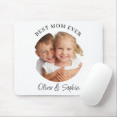 Best Mom Ever Mother's Day Photo  Mousepad (Mit Mouse)