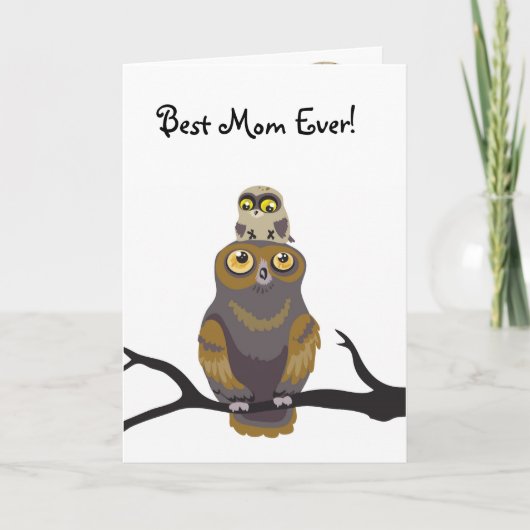 Best Mom Ever! Owl Mother's Day Card Karte (Vorderseite)