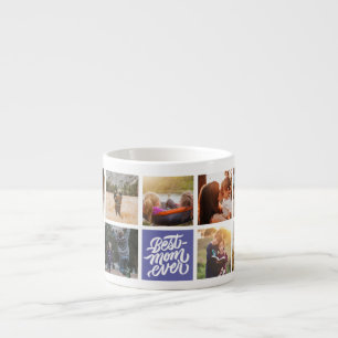 Best Mom Ever Personalized Photo Collage Espressotasse