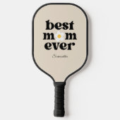 Best Mom Ever Personalized  Pickleball Schläger (Rückseite)