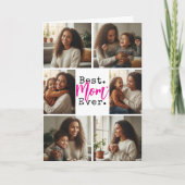 Best Mom Ever Photo Collage Birthday Mother's Day Karte (Vorderseite)