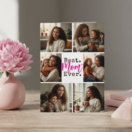 Best Mom Ever Photo Collage Birthday Mother's Day Karte