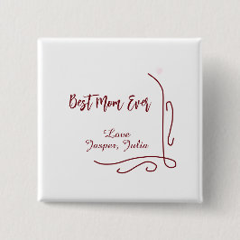 Best mom ever red love Spanish border stylish  Button