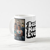 Best Mom Ever Retro Groovy 2 Photo Keepsake Kaffeetasse (Vorderseite Links)