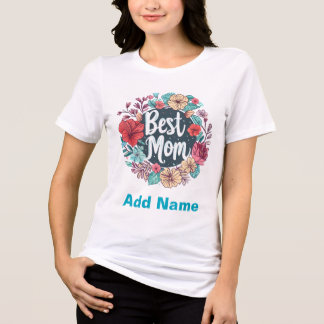Best Mom Floral Wreath - Elegant Mother's Day Gift Tri-Blend Shirt